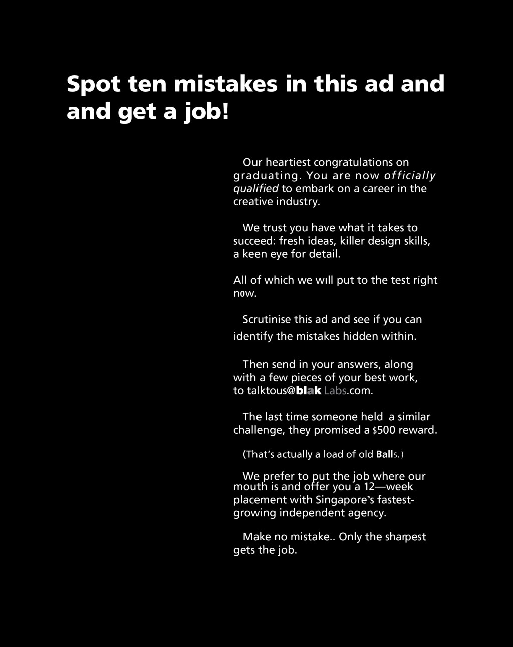 Wanted: fresh blood. See if you make the cut. 